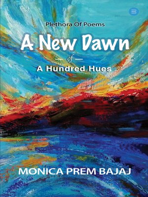cover image of A New Dawn Of A Hundred Hues
